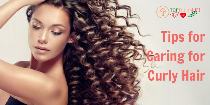 Tips for Caring for Curly Hair