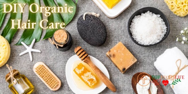 DIY Organic Hair Care